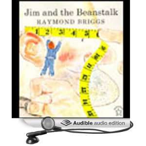  Jim and the Beanstalk (Audible Audio Edition) Raymond Briggs 