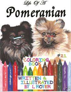 POMERANIAN COLORING BOOK WOW NEW RELEASE BY L ROYER #21  