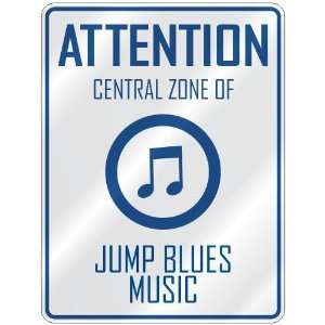    CENTRAL ZONE OF JUMP BLUES  PARKING SIGN MUSIC