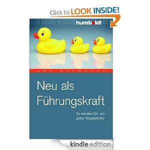 Neu als Führungskraft (German Edition) Uwe Gremmers  