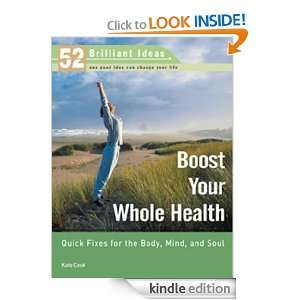   Health (52 Brilliant Ideas): Quick Fixes for the Body, Mind, and Soul