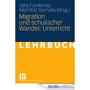 Migration und schulischer Wandel Unterricht (German Edition) Sara 