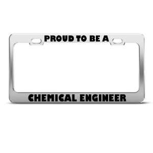  Proud To Be A Chemical Engineer Career license plate frame 