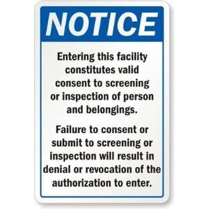  Notice  Entering This Facility Constitutes Valid Consent 