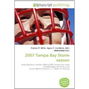  2007 Tampa Bay Storm season (9786134051576) Books