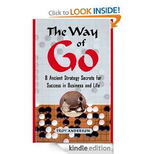 The Way of Go Troy Anderson  Kindle Store