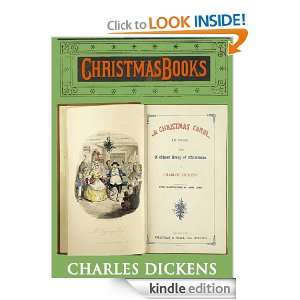 The Christmas Books  A Christmas Carol, The Chimes, The Cricket on 