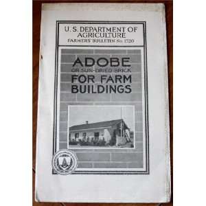 Adobe Or Sun Dried Brick For Farm Buildings (U.S. Department of 