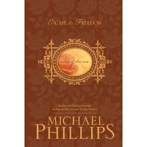   Freedom (Secret of the Rose #3) [Paperback] Michael Phillips Books
