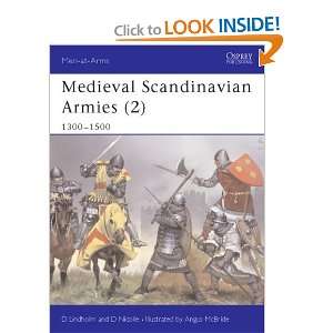  Medieval Scandinavian Armies (2) 1300 1500 (Men at Arms 