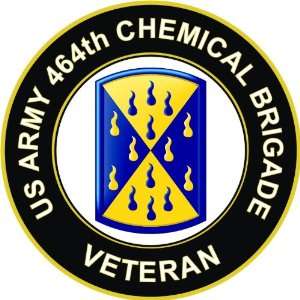  US Army Veteran 464th Chemical Brigade Decal Sticker 3.8 