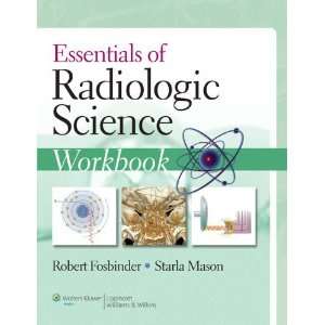 Essentials of Radiologic Science Workbook [Paperback 