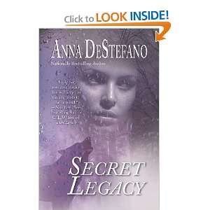  Secret Legacy (9781613310267) Anna DeStefano Books