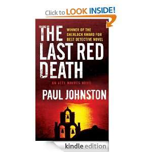 The Last Red Death (A Matt Wells Thriller) Paul Johnston  