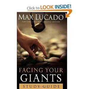  Facing Your Giants Study Guide (9781418514150) Max Lucado 