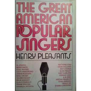  Great American Popular Singers, The (9780671216818) Henry 
