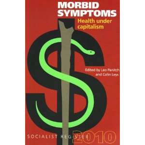  Health Under Capitalism (Socialist Register 2010 