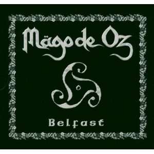  Belfast Mago De Oz Music