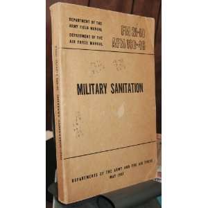  FM 21 10 (1957) MILITARY SANITATION. Books