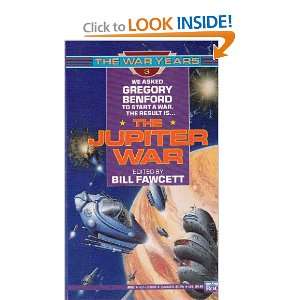  The Jupiter War (The War Years) (9780451450982) Bill 