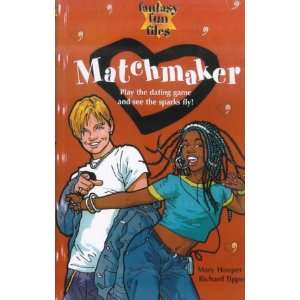  Matchmaker Hb (Fantasy Fun Files) (9781903174111) Mary 