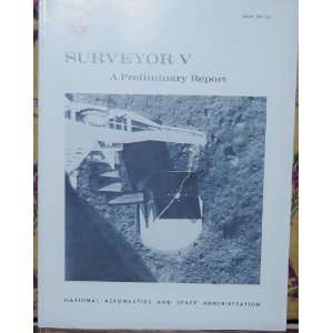  Surveyor V A Preliminary Report. Books