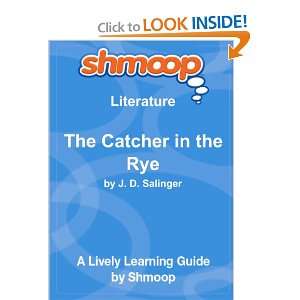  The Catcher in the Rye Shmoop Literature Guide 