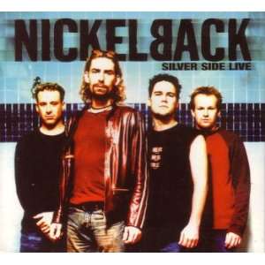  Silver Side Live Nickelback Music