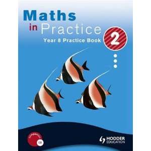  Year 8 Practice Book 2 (Maths in Practice) (Bk. 2 