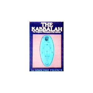  The Kabbalah The Religious Philosophy of the Hebrews 