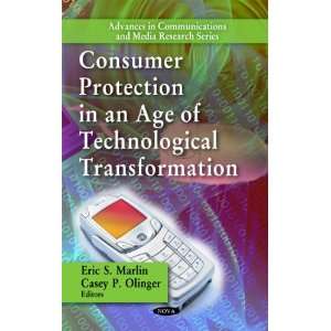  Consumer Protection in an Age of Technological 