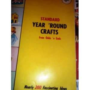   Standard Year Round Crafts 1959 (from Odds and Ends) Standard Books
