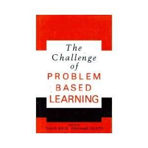  The Challenge of Problem Based Learning (9780312067601 