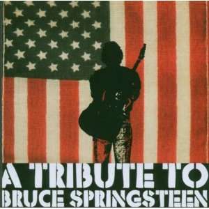  A Tribute to Bruce Springsteen Various Artists Music