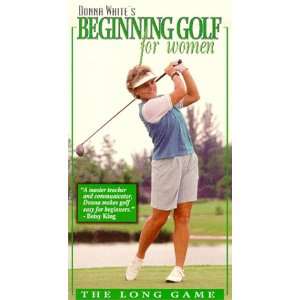  Donna Whites Beginning Golf for Women: The Long Game [VHS 