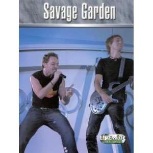   Lives Savage Garden (Livewires) [Paperback] Marieanne Del Papa Books