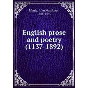  English prose and poetry (1137 1892) John Matthews Manly Books