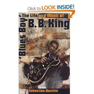com Blues Boy The Life and Music of B. B. King (American Made Music 