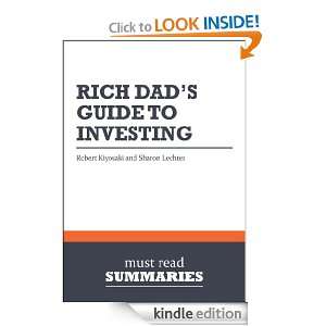 Summary Rich Dads Guide To Investing   Robert Kiyosaki and Sharon 