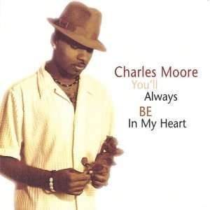  Youll Always Be in My Heart Charles Moore Music