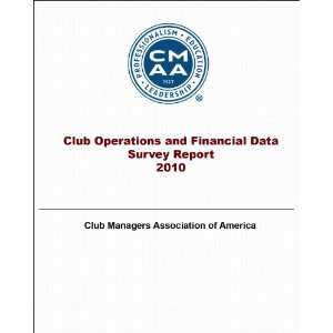  2010 Operations and Financial Data Report Club Managers 