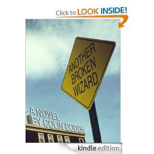 Another Broken Wizard: Colin Dodds:  Kindle Store