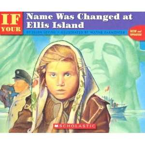  If Your Name Was Changed at Ellis Island [IF YOUR NAME WAS 