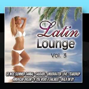  Latin Lounge Vol.3: D.J. Chill: Music
