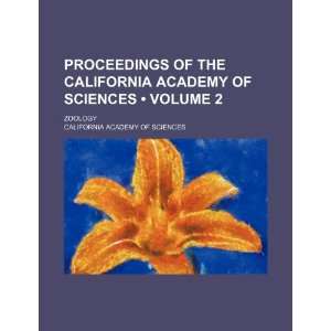 Proceedings of the California Academy of Sciences (Volume 2 ); Zoology 