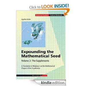 Expounding the Mathematical Seed. Vol. 2 The Supplements A 
