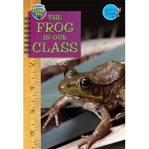  The Frog in Our Class (Randys Corner Class Pet 