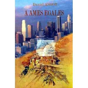  A Ames Egales (French Edition) (9782356079213) Daniel 