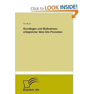  Grundlagen und Maßnahmen erfolgreicher Web Site Promotion 