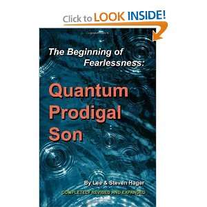  The Beginning of Fearlessness Quantum Prodigal Son 